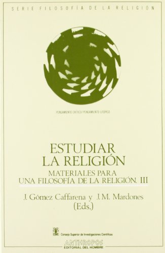 9788476584002: Estudiar La Religin. Materiales Para Una Filosofa De La Religin - Volumen III (PENSAMIENTO CRTICO, PENSAMIENTO UTPICO)