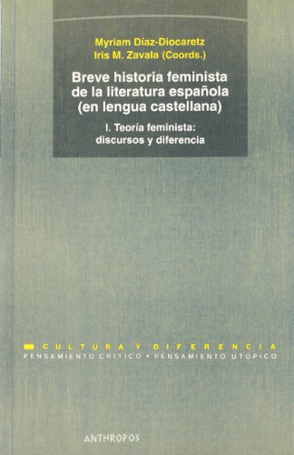 Imagen de archivo de BREVE HISTORIA FEMINISTA DE LA LITERATURA ESPAnOLA VOL 1 (Spanish Edition) a la venta por Discover Books