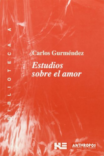 9788476584514: Estudios Sobre El Amor (Spanish Edition)