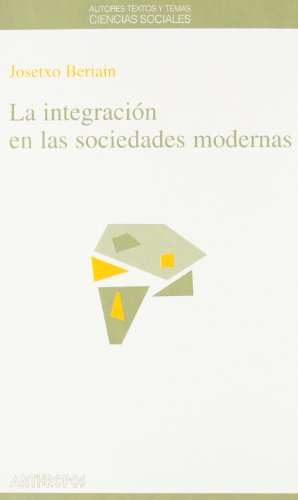 La integración en las sociedades modernas