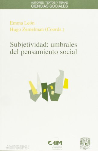 9788476585283: SUBJETIVIDAD: UMBRALES DEL PENSAMIENTO SOCIAL (Spanish Edition)