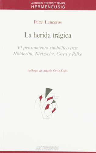 Imagen de archivo de HERIDA TRAGICA. EL PENSAMIENTO LANCEROS, PATXI a la venta por Iridium_Books