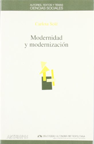 Stock image for MODERNIDAD Y MODERNIZACION for sale by KALAMO LIBROS, S.L.