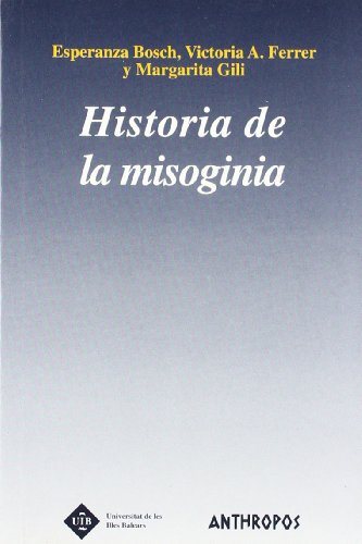 Imagen de archivo de Historia de La Misoginia a la venta por Revaluation Books
