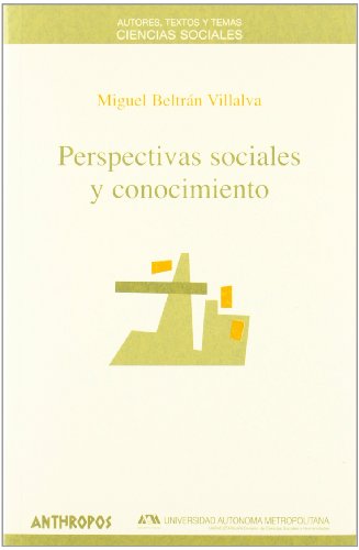 Stock image for PERSPECTIVAS SOCIALES Y CONOCIMIENTO for sale by KALAMO LIBROS, S.L.