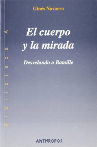 9788476586211: El Cuerpo Y La Mirada (BIBLIOTECA A. CONCIENCIA)