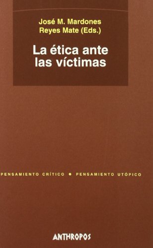 La ética ante las víctimas.