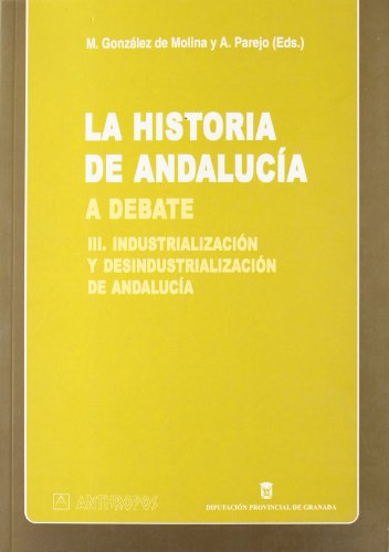 9788476586808: La Historia de Andalucia a Debate (Obras Generales) (Spanish Edition)