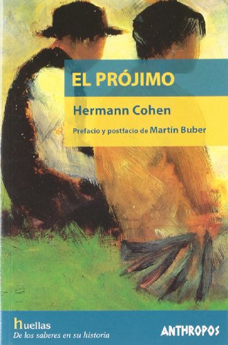 PROJIMO, EL (Spanish Edition) (9788476587126) by Hermann Cohen