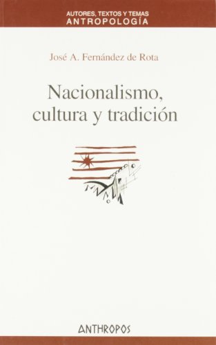 Stock image for Nacionalismo, cultura y tradicin for sale by Librera Cajn Desastre