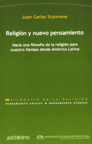 9788476587324: Religin y nuevo pensamiento : hacia una filosofa de la religin para nuestro tiempo desde Amrica Latina