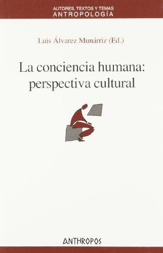 Imagen de archivo de La conciencia humana perspectiva cultural a la venta por Librera Prez Galds