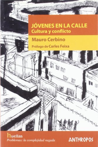 Jóvenes en la calle. Cultura y conflicto