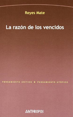 Imagen de archivo de LA RAZON DE LOS VENCIDOS a la venta por KALAMO LIBROS, S.L.