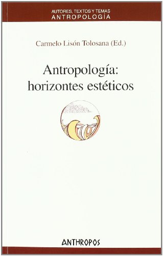 Antropología: Horizontes Estéticos