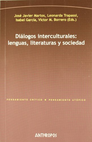 Stock image for DIALOGOS INTERCULTURALES: lenguas, literaturas y sociedad for sale by KALAMO LIBROS, S.L.