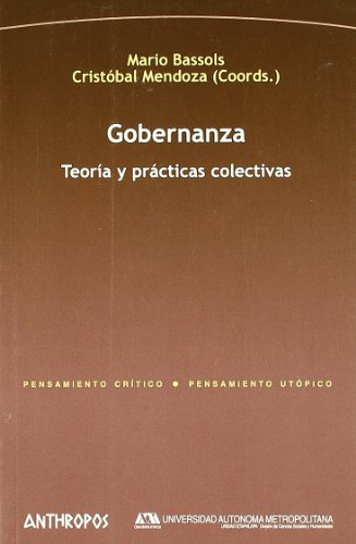 Beispielbild fr Gobernanza. Teora y prcticas colectivas zum Verkauf von Librera Antonio Azorn