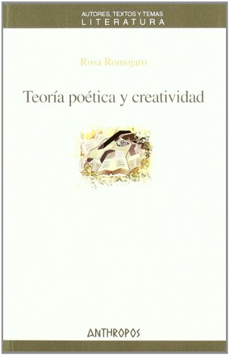 Imagen de archivo de Teoria poetica y creatividad (Att Literatura (anthropos)) a la venta por Buchpark