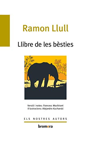Stock image for Llibre de les bsties (Els Nostres Autors, Band 13) for sale by medimops