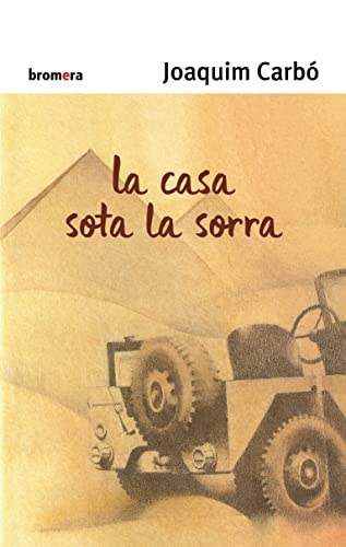 Stock image for La casa sota la sorra for sale by El Pergam Vell