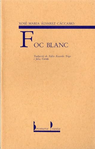 Imagen de archivo de Foc blanc lvarez Cccamo, Xos M. a la venta por Iridium_Books