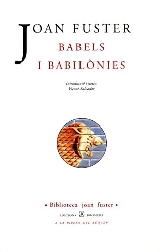 Stock image for Babels i Babilnies (Els Nostres Autors, Band 34) for sale by medimops