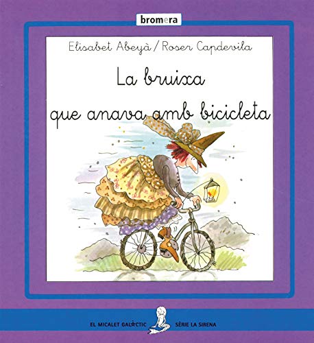 Imagen de archivo de La bruixa que anava amb bicicleta a la venta por Iridium_Books