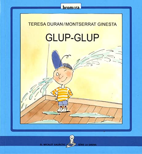 9788476605097: Glup-glup (La Sirena)