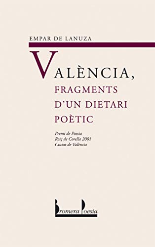 Stock image for Valncia, Fragments D'un Dietari Potic for sale by Hamelyn
