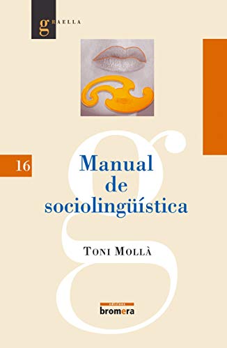9788476607336: Manual de sociolingstica: 16 (Graella)