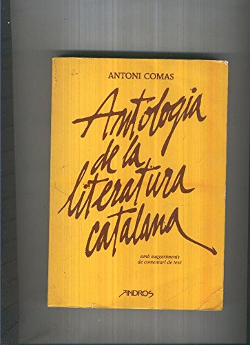 Imagen de archivo de Andros: Antologia de la Literatura Catalana, amb suggeriments de comentari de text - Antoni Comas a la venta por El Boletin