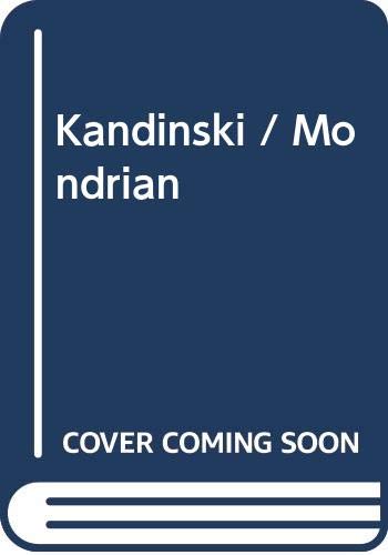 Imagen de archivo de Kandinski / Mondrian a la venta por Black Cat Books