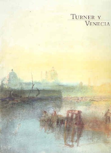 Beispielbild fr Turner y Venecia zum Verkauf von Hamelyn