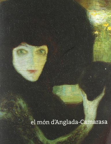 EL MON D'ANGLADA CAMARASA - Diversos Autor (Text) - ANGLAA CAMARASA (Pibntures)