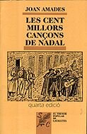 9788476670095: Cent Millors Canons de Nadal, Les (TRESOR POPULAR DE CATALUNYA (S)