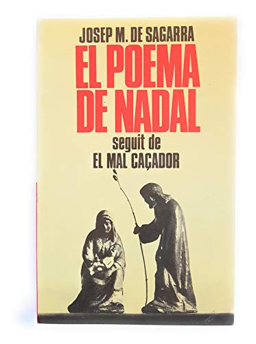 Beispielbild fr POEMA DE NADAL, EL - EL MAL CAADOR (BIBLIOTECA SELECTA (SELECTA)) zum Verkauf von medimops