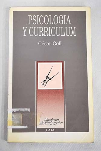 9788476681213: Psicologa y curriculum: una aproximacin psicopedaggica a la elaboracin del curriculum escolar