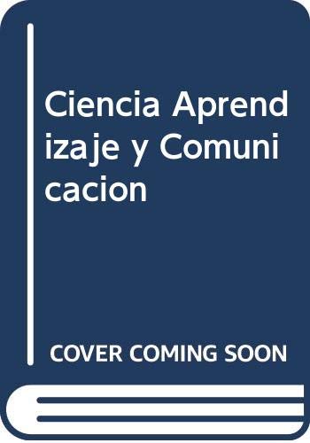 Imagen de archivo de Ciencia Aprendizaje y Comunicacion (Spanish Edition) a la venta por Howard's Books