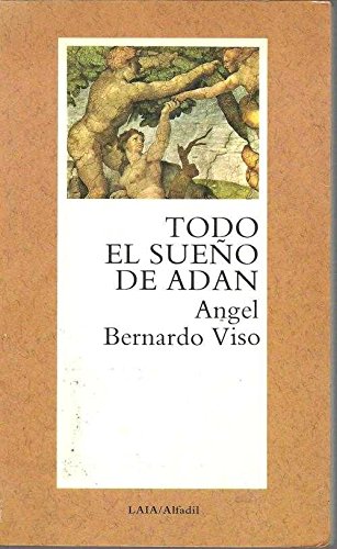 9788476682128: TODO EL SUEO DE ADAN
