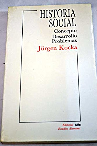 Imagen de archivo de Historia social: concepto, desarrollo, problemas a la venta por medimops