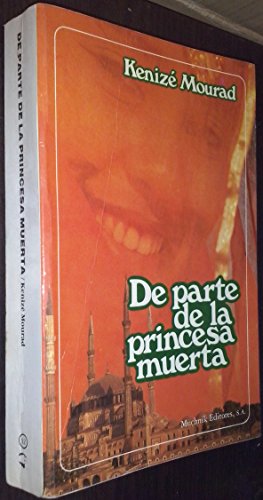 Beispielbild fr de Parte de La Princesa Muerta zum Verkauf von medimops