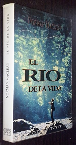 El Rio De La Vida (9788476691809) by Maclean