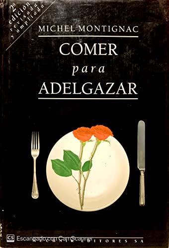 Stock image for Comer Para Adelgazar (Spanish Edition) for sale by ThriftBooks-Dallas