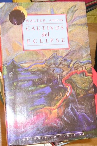 9788476692363: Cautivos del eclipse