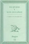 Imagen de archivo de El Queso y Los Gusanos / The Cheese and the Worms (Spanish Edition) a la venta por Iridium_Books
