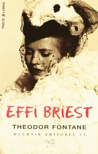 Stock image for EFFI BRIEST (TRECE LUNAS, Band 1) for sale by medimops