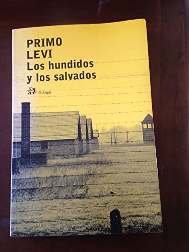 Imagen de archivo de Los hundidos y los salvados Levi, Primo / Muoz Molina, Anto a la venta por Iridium_Books