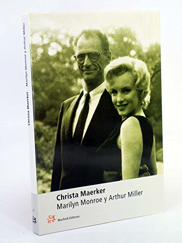 Beispielbild fr Marilyn Monroe y Arthur Miller: 21 zum Verkauf von Hamelyn