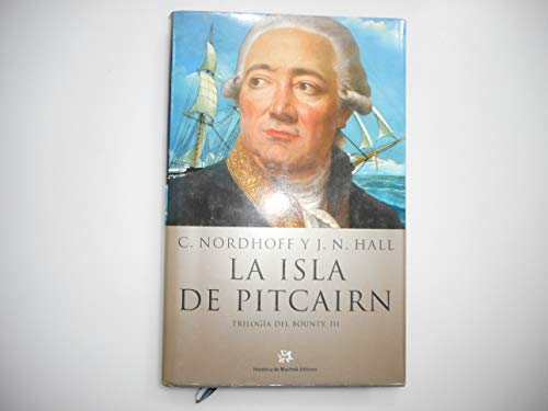 Imagen de archivo de La isla de Pitcairn (NOVELA HISTORICA, Band 13) a la venta por medimops