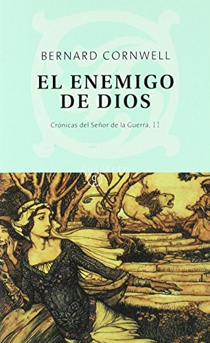 El Enemigo De Dios / Enemy of God (Warload Chronicles) (Spanish Edition) (9788476695432) by Cornwell, Bernard; Cardenoso, Concha